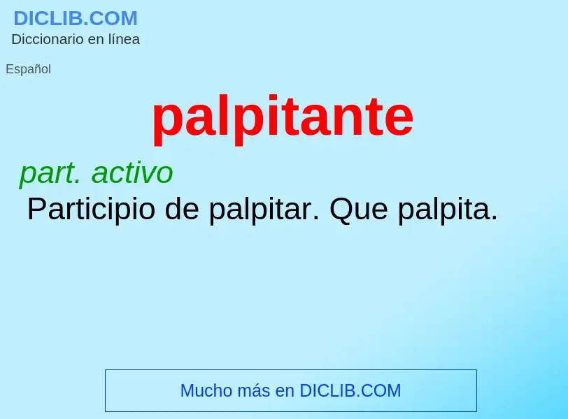 What is palpitante - definition