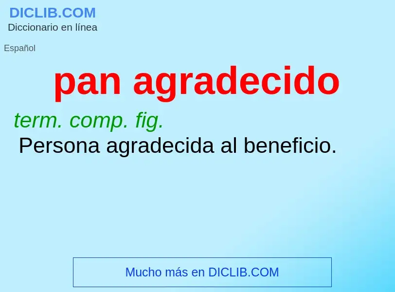 What is pan agradecido - definition