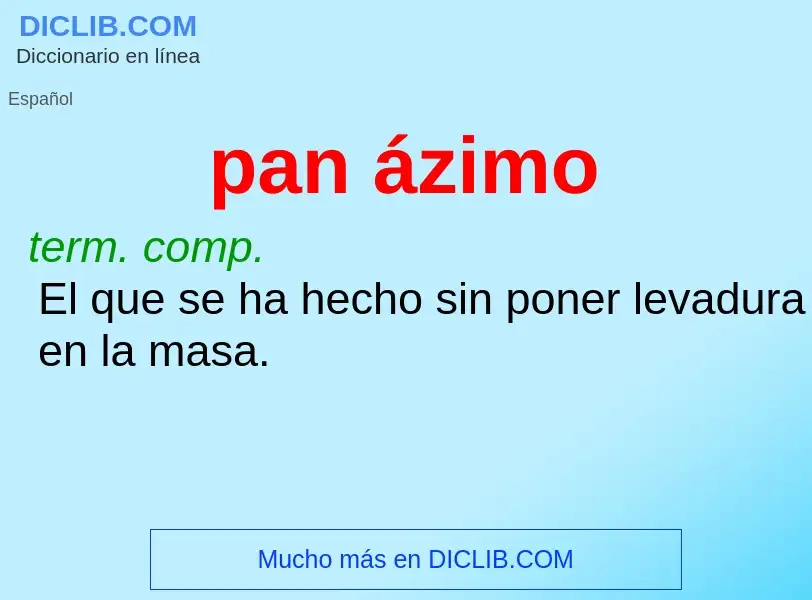 O que é pan ázimo - definição, significado, conceito