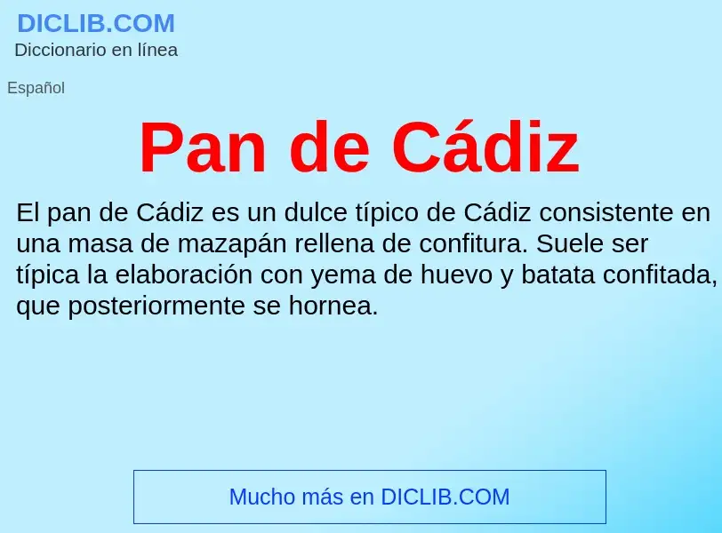 Qu'est-ce que Pan de Cádiz - définition