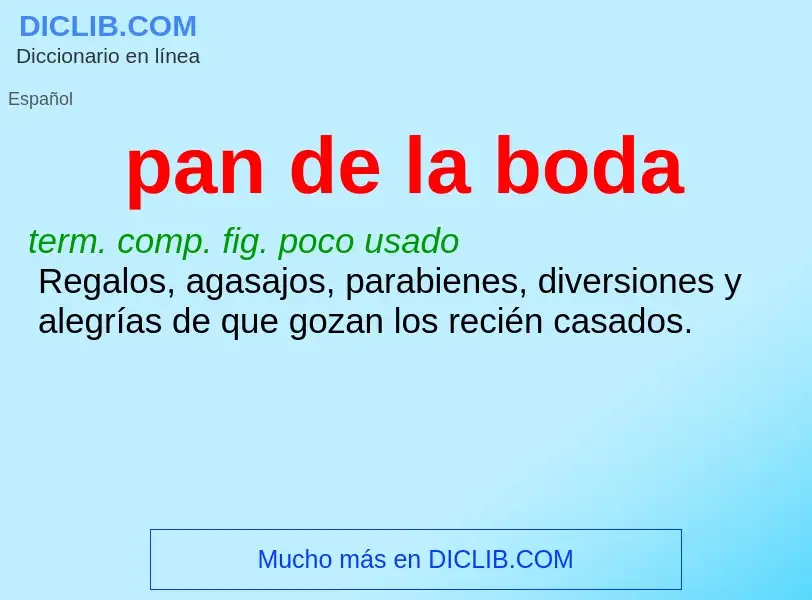 ¿Qué es pan de la boda? - significado y definición