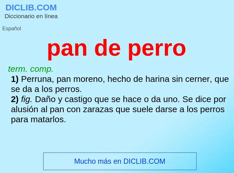 O que é pan de perro - definição, significado, conceito