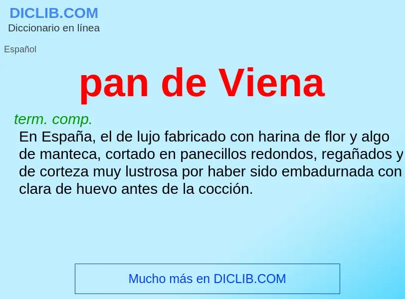 ¿Qué es pan de Viena? - significado y definición