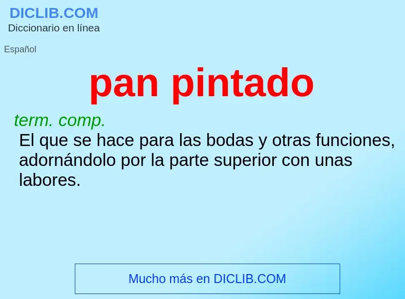 ¿Qué es pan pintado? - significado y definición