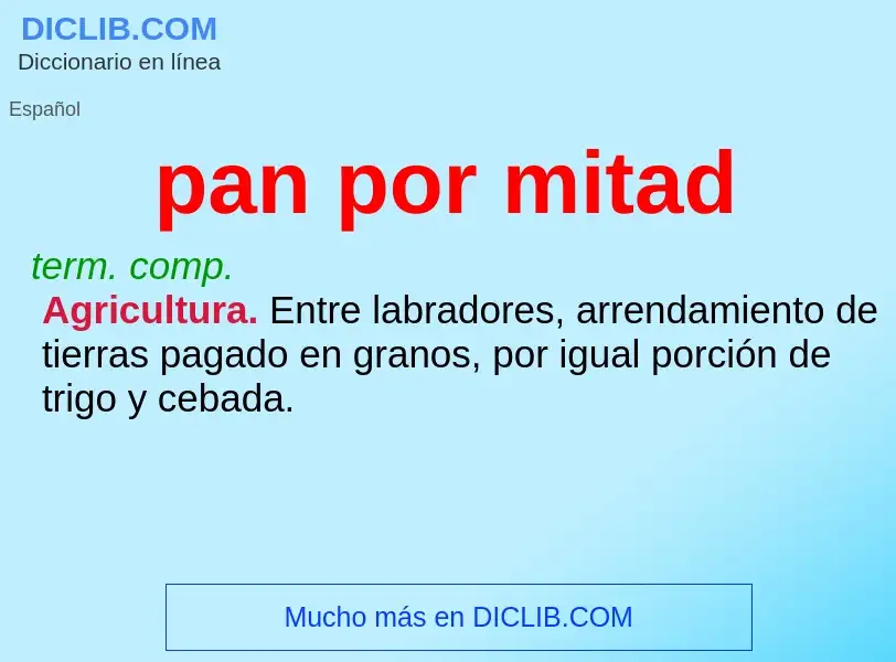 What is pan por mitad - meaning and definition