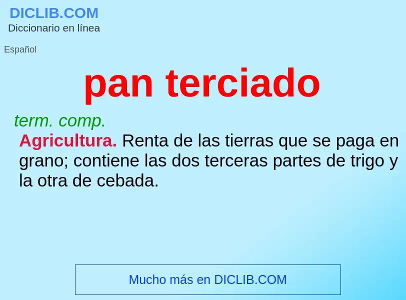 What is pan terciado - meaning and definition