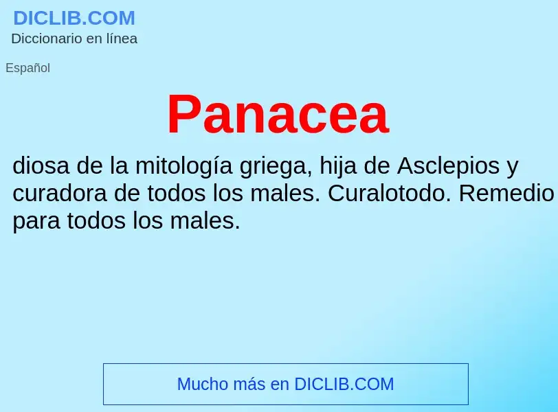 Wat is Panacea - definition