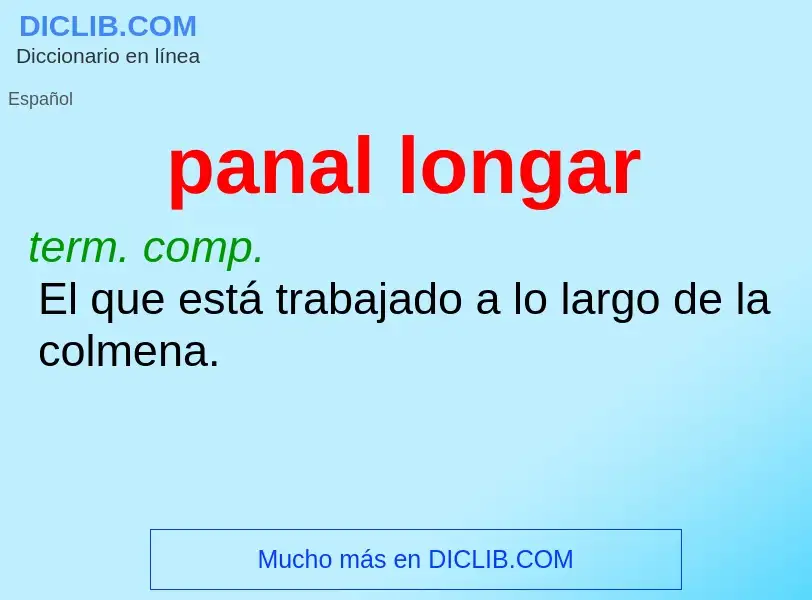 O que é panal longar - definição, significado, conceito