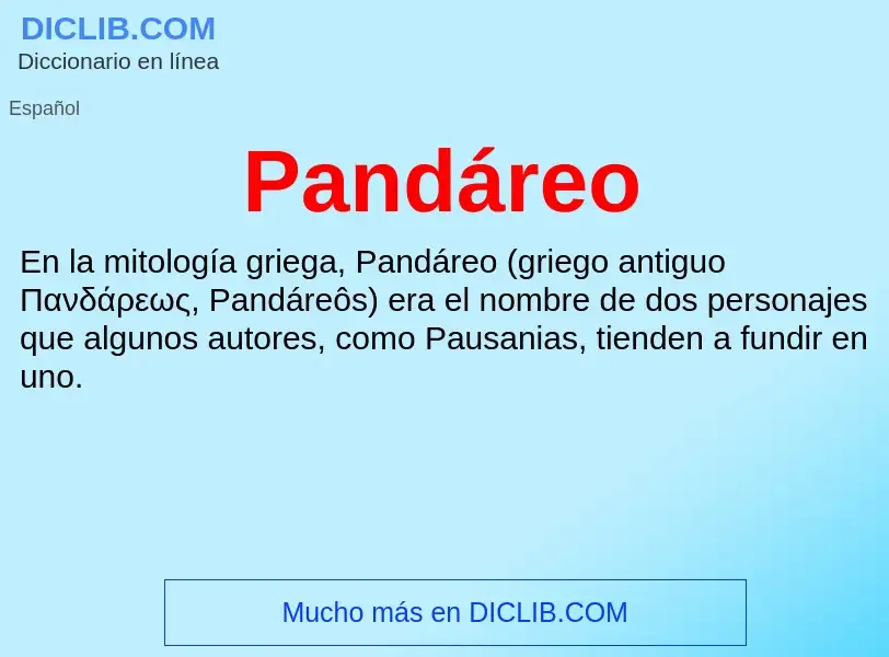 ¿Qué es Pandáreo? - significado y definición