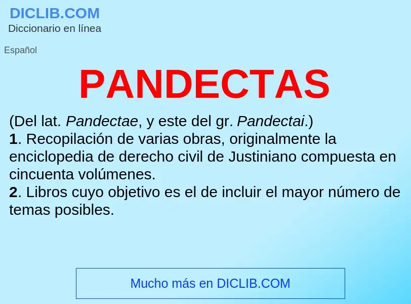 ¿Qué es PANDECTAS? - significado y definición