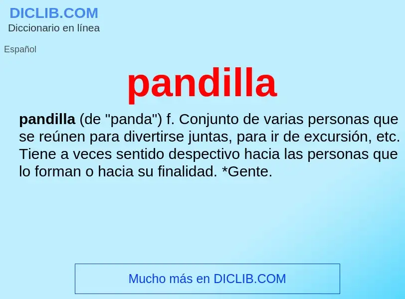 Was ist pandilla - Definition