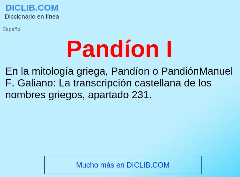 ¿Qué es Pandíon I? - significado y definición