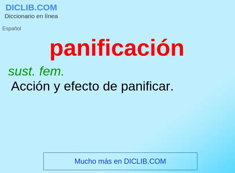 Was ist panificación - Definition