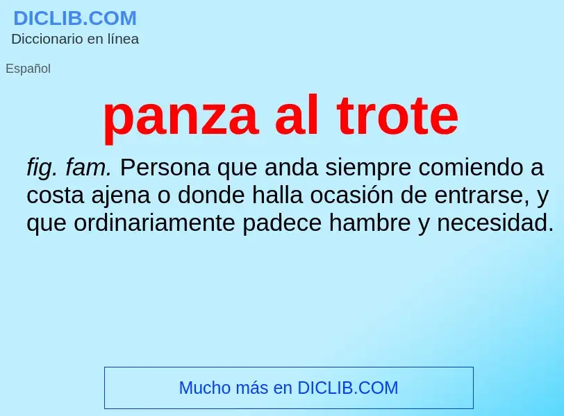 Wat is panza al trote - definition