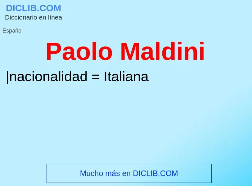 ¿Qué es Paolo Maldini? - significado y definición