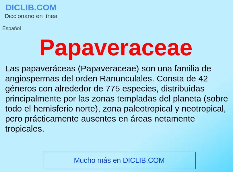 ¿Qué es Papaveraceae? - significado y definición