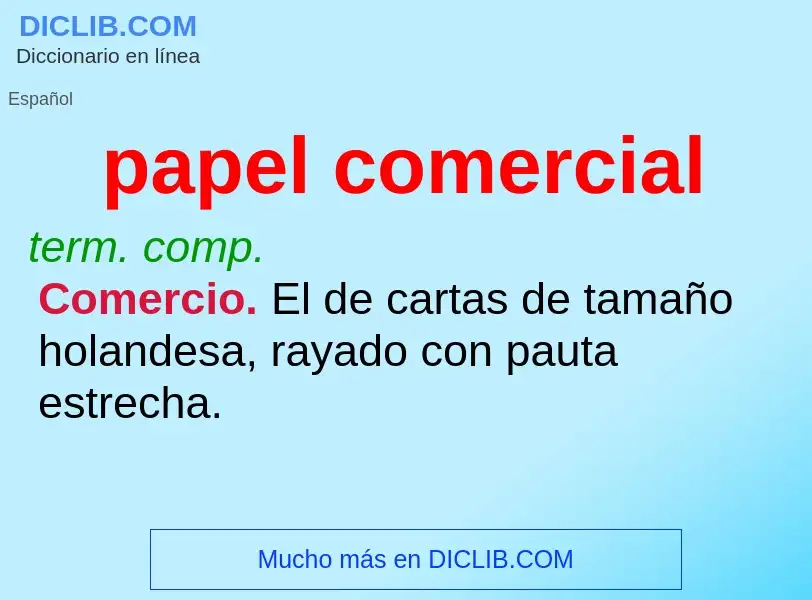 Che cos'è papel comercial - definizione