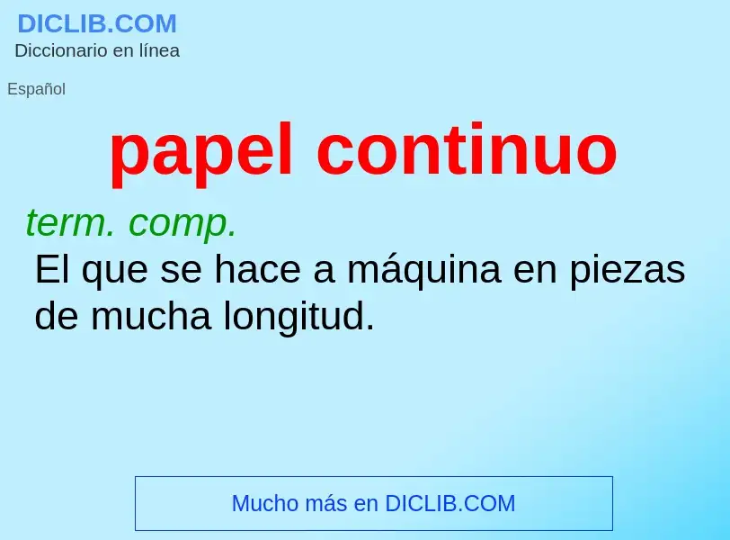 O que é papel continuo - definição, significado, conceito