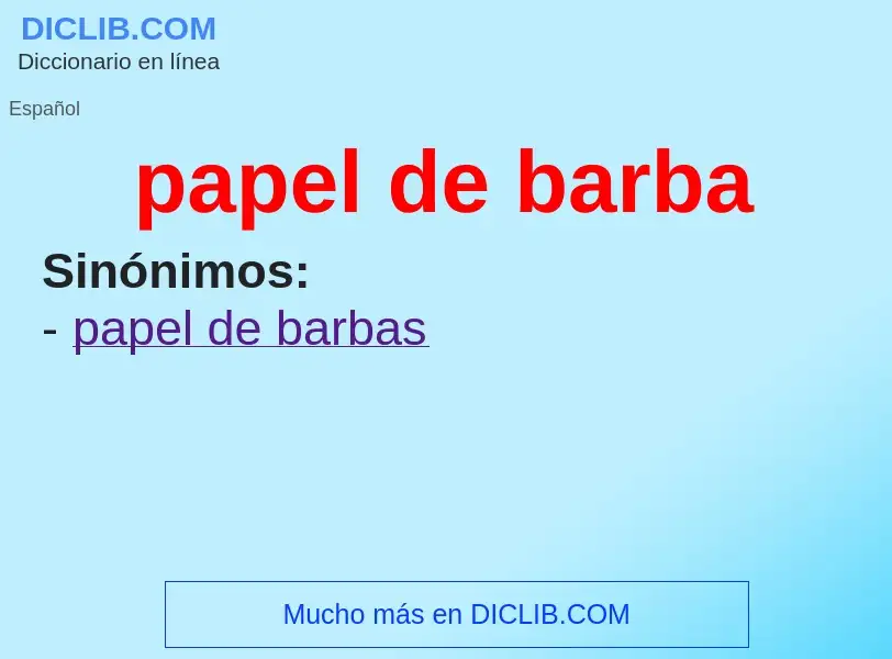 O que é papel de barba - definição, significado, conceito