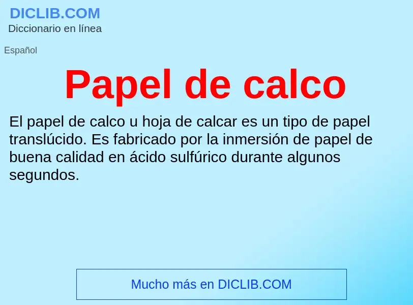 What is Papel de calco - meaning and definition