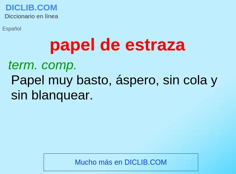 O que é papel de estraza - definição, significado, conceito