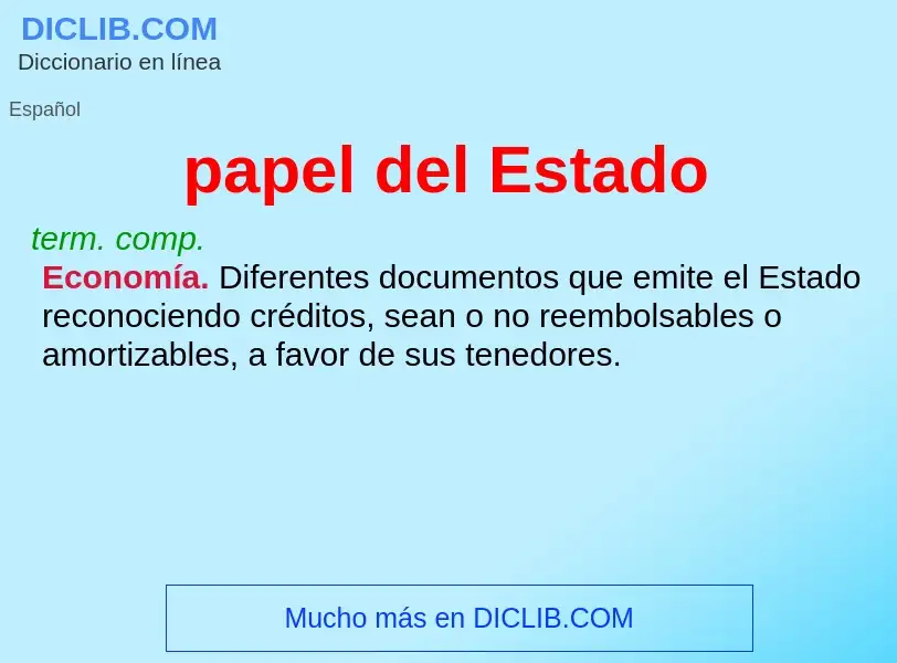 O que é papel del Estado - definição, significado, conceito