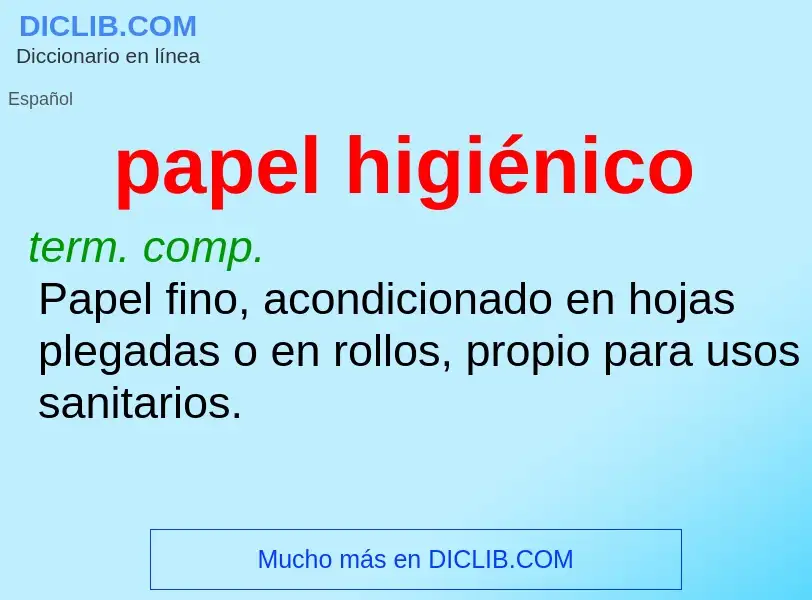 What is papel higiénico - definition