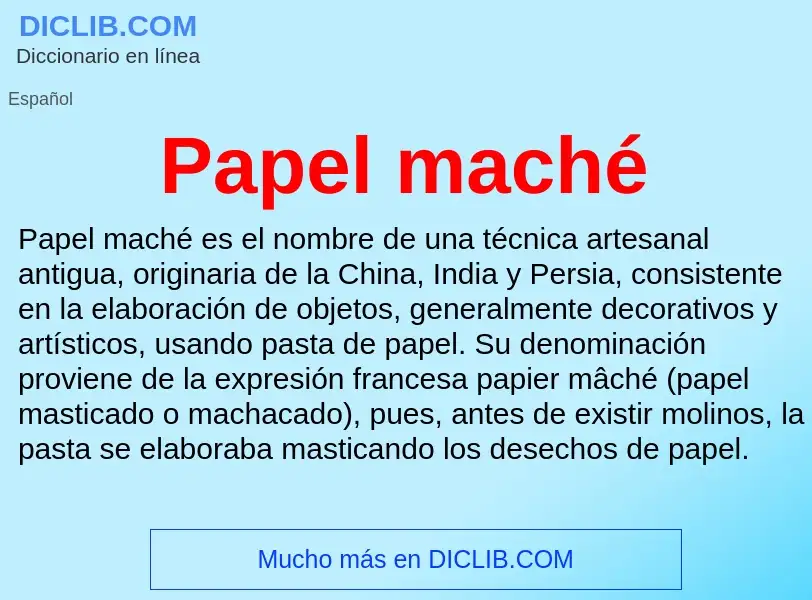 Wat is Papel maché - definition