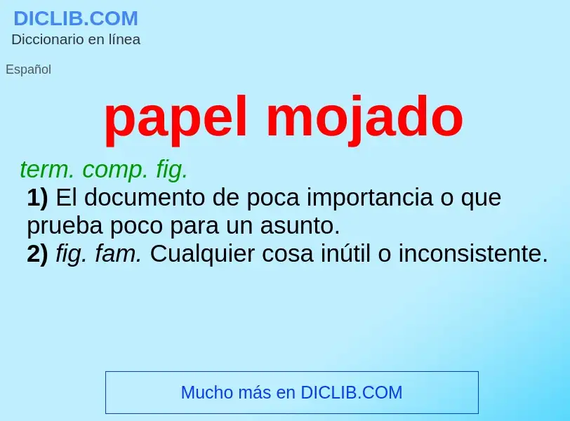 O que é papel mojado - definição, significado, conceito