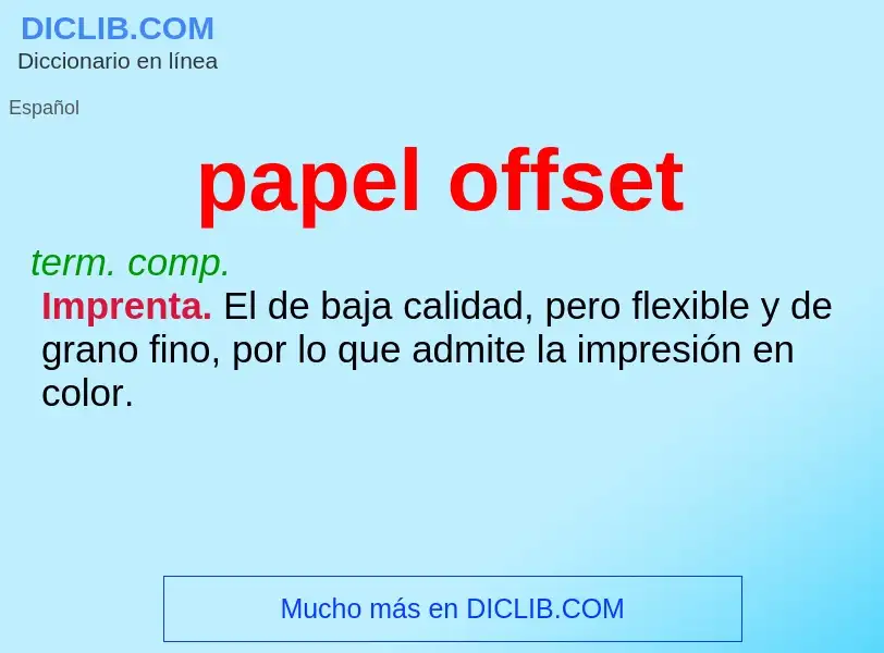 Che cos'è papel offset - definizione