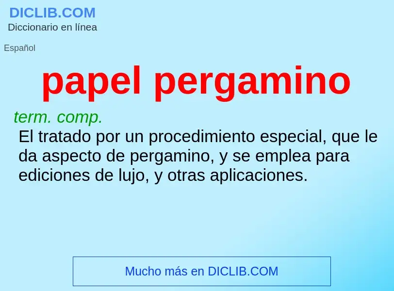 O que é papel pergamino - definição, significado, conceito