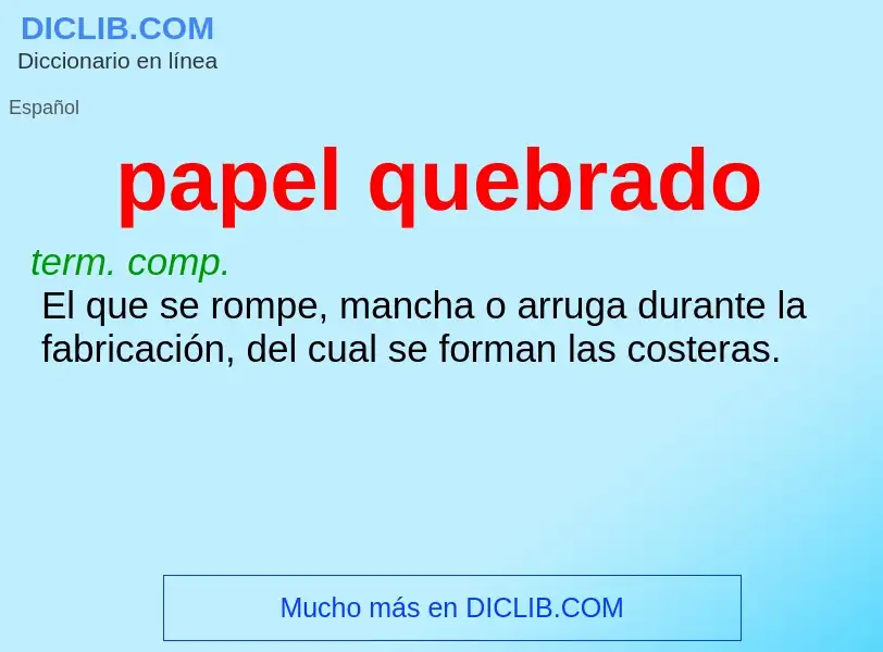 O que é papel quebrado - definição, significado, conceito