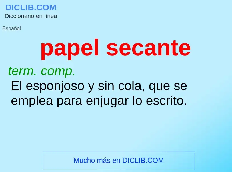 What is papel secante - definition