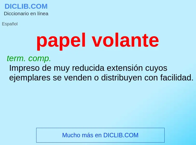 Che cos'è papel volante - definizione