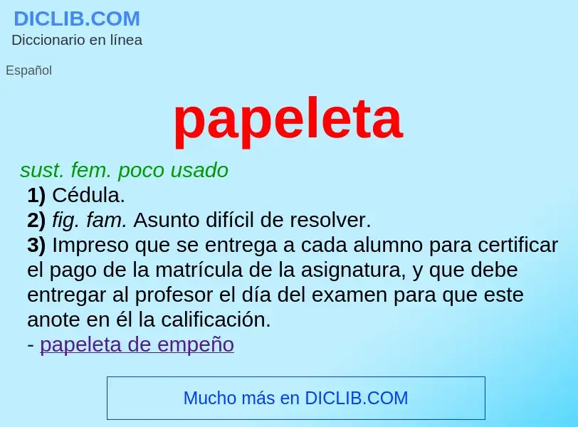 Was ist papeleta - Definition