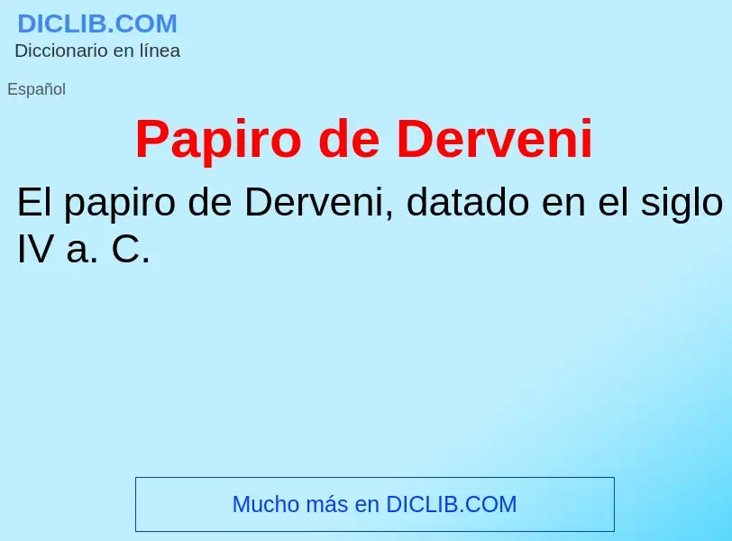 ¿Qué es Papiro de Derveni? - significado y definición