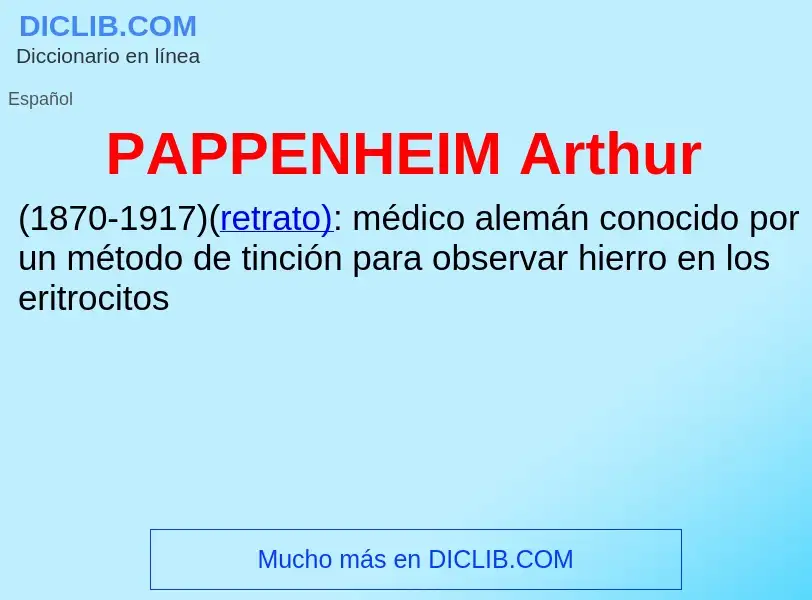 O que é PAPPENHEIM Arthur - definição, significado, conceito