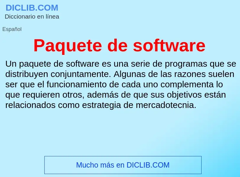 ¿Qué es Paquete de software? - significado y definición