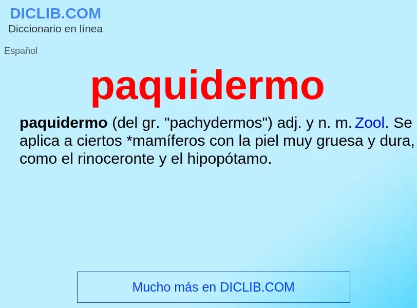 Was ist paquidermo - Definition