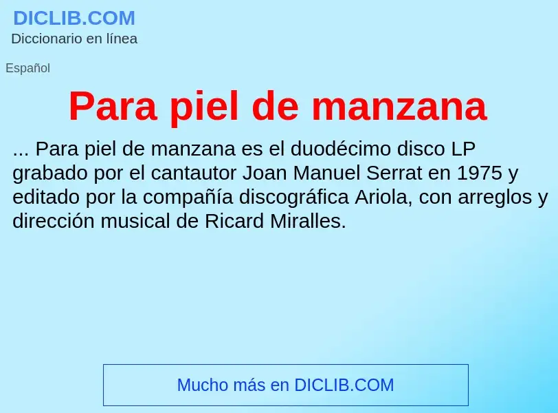 What is Para piel de manzana - meaning and definition