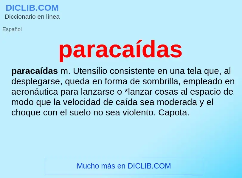 What is paracaídas - meaning and definition