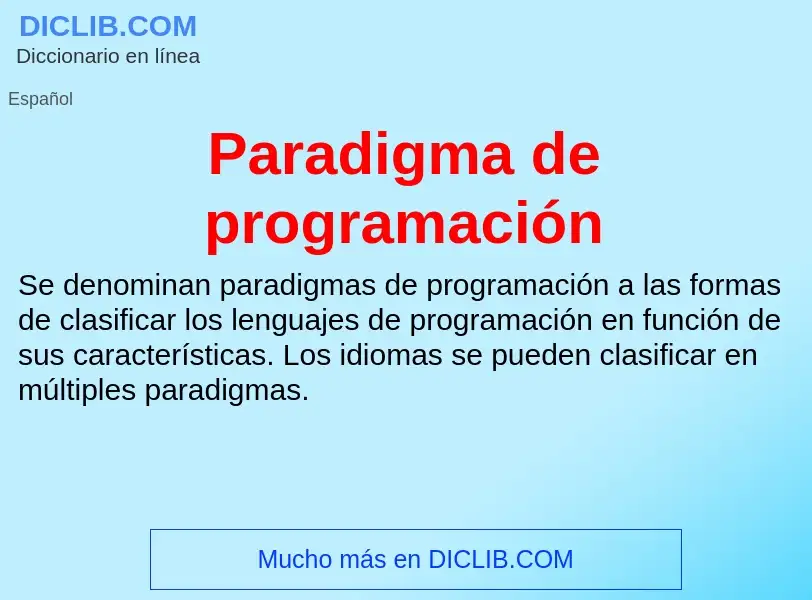 ¿Qué es Paradigma de programación? - significado y definición