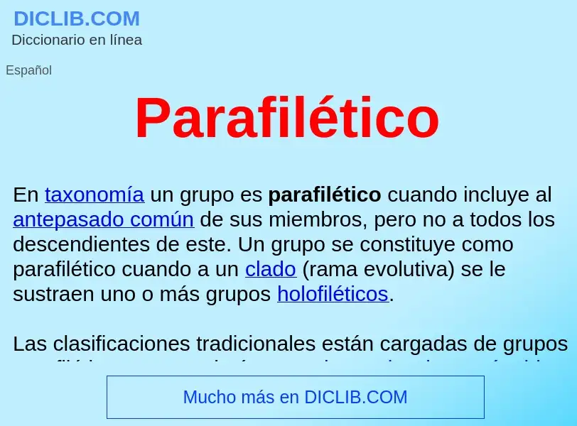 ¿Qué es Parafilético ? - significado y definición