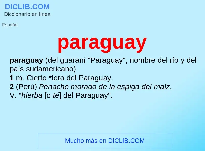 ¿Qué es paraguay? - significado y definición