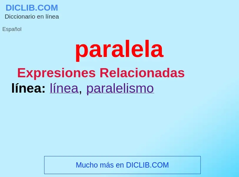 O que é paralela - definição, significado, conceito