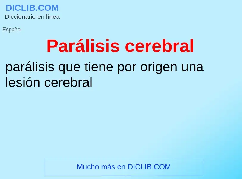 Qu'est-ce que Parálisis cerebral - définition