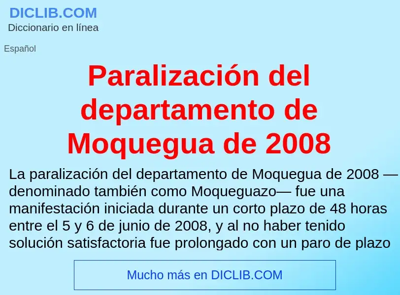 ¿Qué es Paralización del departamento de Moquegua de 2008? - significado y definición