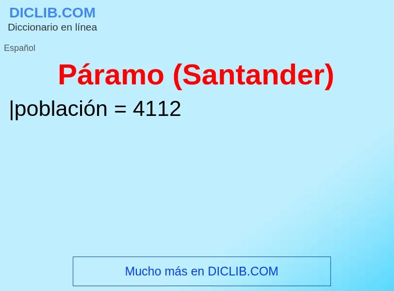 O que é Páramo (Santander) - definição, significado, conceito