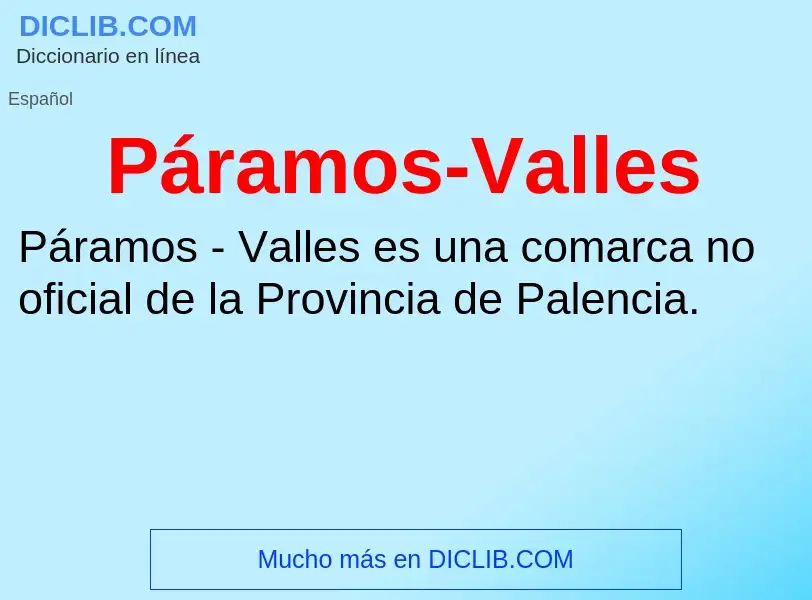 ¿Qué es Páramos-Valles? - significado y definición