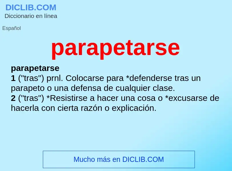 O que é parapetarse - definição, significado, conceito